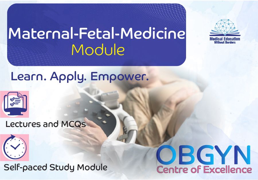 Maternal-Fetal-Medicine Module (Recoeded)