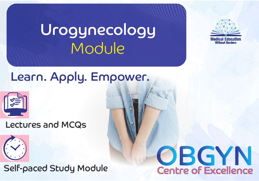 Urogynecology Module (Recorded)