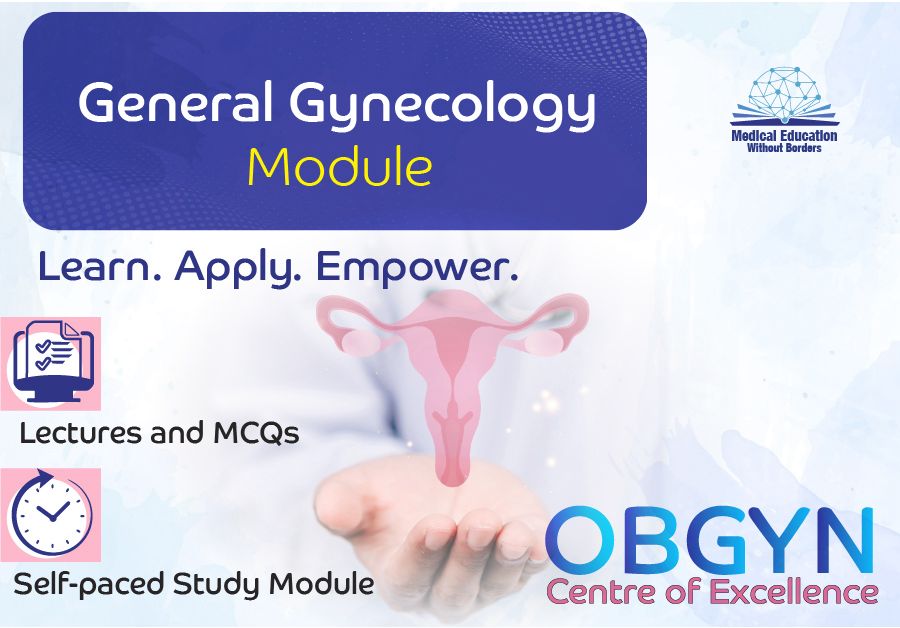 General Gynecology Module (Recorded)