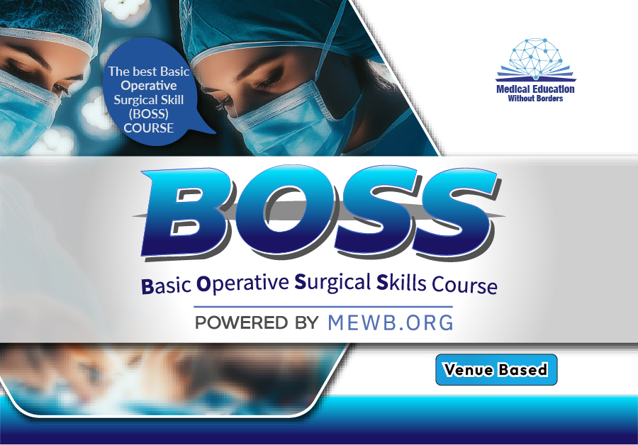 BOSS Workshop Basic Operative Surgical Skills Course (Venue Based Workshop)