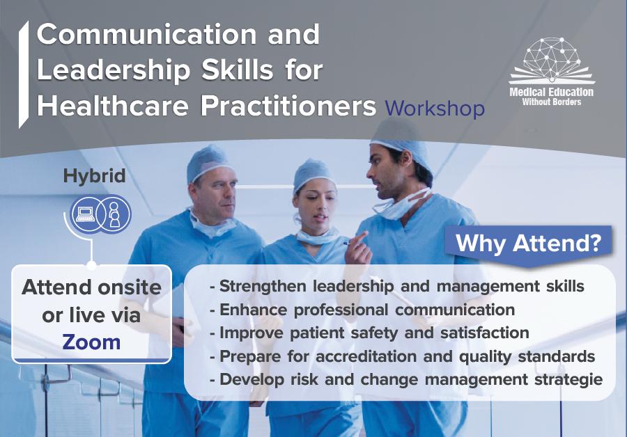 Communication and Leadership Skills for Healthcare Practitioners Workshop (Hybrid)