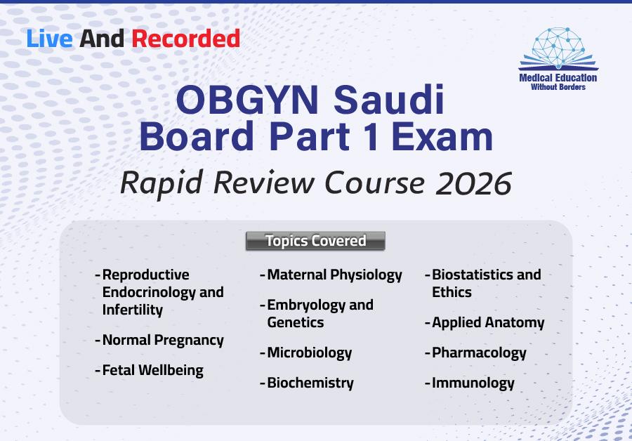 OBGYN Saudi Board Part 1 Exam Rapid Review Course (12 June 2026 till the exam date)